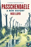 Passchendaele - Nová história - Passchendaele - A New History