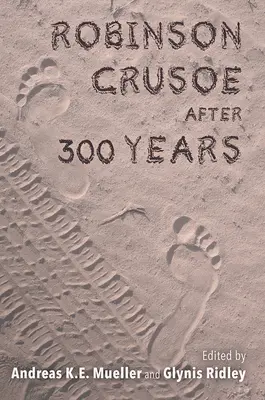 Robinson Crusoe po 300 rokoch - Robinson Crusoe After 300 Years