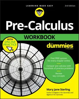 Pre-Calculus Pracovný zošit pre pokročilých - Pre-Calculus Workbook for Dummies