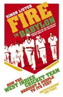 Oheň v Babylone - Ako západoindický kriketový tím postavil ľud na nohy - Fire in Babylon - How the West Indies Cricket Team Brought a People to its Feet