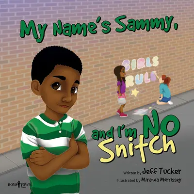 Volám sa Sammy a nie som udavač - My Name Is Sammy, and I'm No Snitch