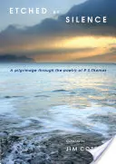 Vyryté tichom: Thomasa - Etched by Silence: A Pilgrimage Through the Poetry of R. S. Thomas
