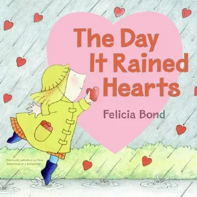 Deň, keď pršali srdcia - The Day It Rained Hearts
