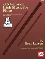 150 klenotov írskej hudby pre flautu - 150 Gems of Irish Music for Flute