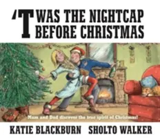Twas the Nightcap Before Christmas - 'Twas the Nightcap Before Christmas