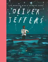 Oliver Jeffers: Kreslenie rukou a pracujúca myseľ - Oliver Jeffers: The Working Mind and Drawing Hand