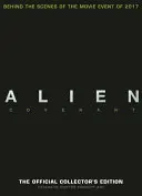 Mimozemšťan Covenant: Oficiálna zberateľská edícia - Alien Covenant: The Official Collector's Edition