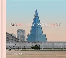 Modelové mesto Pchjongjang - Model City Pyongyang