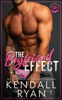 Efekt priateľa (Frisky Business, kniha 1) - The Boyfriend Effect (Frisky Business, Book 1)