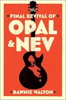 Záverečné oživenie knihy Opal & Nev - Final Revival of Opal & Nev