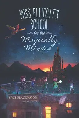 Škola slečny Ellicottovej pre čarodejníkov - Miss Ellicott's School for the Magically Minded