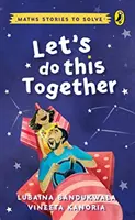 Urobme to spolu - Matematické príbehy na riešenie - Let's Do This Together - Maths Stories to Solve