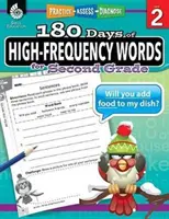 180 dní vysokofrekventovaných slov pre druhý stupeň: Vychádzajte z toho, čo ste si zvolili: precvičovať, hodnotiť, diagnostikovať - 180 Days of High-Frequency Words for Second Grade: Practice, Assess, Diagnose