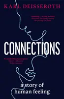Spojenia - Príbeh ľudského citu - Connections - A Story of Human Feeling