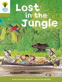 Oxford Reading Tree: Úroveň 7: Príbehy: Stratený v džungli - Oxford Reading Tree: Level 7: Stories: Lost in the Jungle