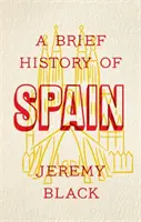 Stručné dejiny Španielska - A Brief History of Spain
