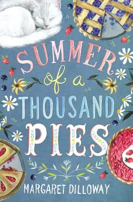 Leto tisícich koláčov - Summer of a Thousand Pies
