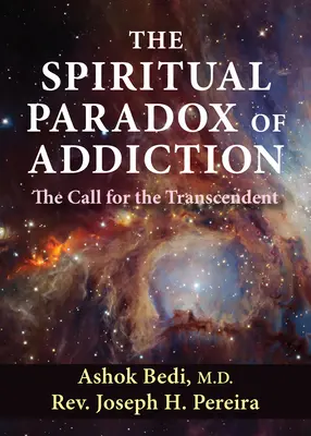 Duchovný paradox závislosti: Volanie po transcendentálnom - The Spiritual Paradox of Addiction: The Call for the Transcendent