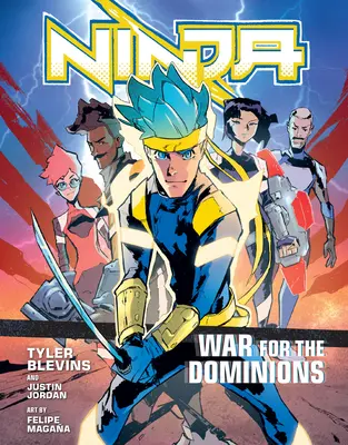 Ninja: Vojna o domínium: [Grafický román] - Ninja: War for the Dominions: [A Graphic Novel]
