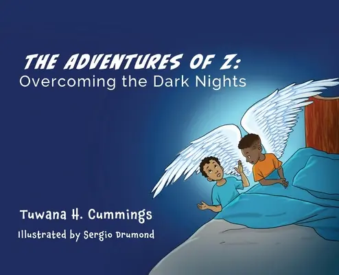 Dobrodružstvá Z: Prekonávanie temných nocí - The Adventures of Z: Overcoming the Dark Nights