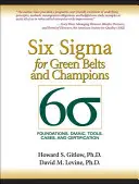 Six SIGMA for Green Belts and Champions: Základy, Dmaic, nástroje, prípady a certifikácia (Paperback) - Six SIGMA for Green Belts and Champions: Foundations, Dmaic, Tools, Cases, and Certification (Paperback)