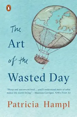 Umenie premárneného dňa - The Art of the Wasted Day