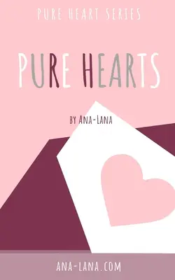 Čisté srdcia - Kniha prvá - Pure Hearts - Book One