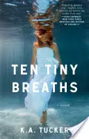 Desať drobných nádychov - Ten Tiny Breaths