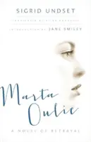 Marta Oulie: Román o zrade - Marta Oulie: A Novel of Betrayal