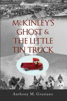 McKinleyho duch a malý plechový nákladiak, zväzok 127 - McKinley's Ghost & the Little Tin Truck, Volume 127