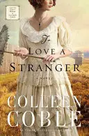 Milovať cudzinca - To Love a Stranger