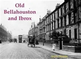 Old Bellahouston a Ibrox - s Kinning Park a Kingston - Old Bellahouston and Ibrox - With Kinning Park and Kingston