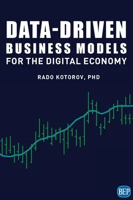Obchodné modely založené na údajoch pre digitálne hospodárstvo - Data-Driven Business Models for the Digital Economy