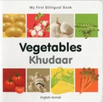 Moja prvá dvojjazyčná kniha - zelenina (anglicko-somálsky) - My First Bilingual Book-Vegetables (English-Somali)