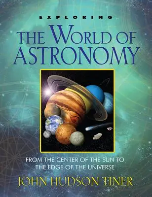 Skúmanie sveta astronómie: Od stredu Slnka po okraj vesmíru - Exploring the World of Astronomy: From the Center of the Sun to the Edge of the Universe