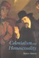 Kolonializmus a homosexualita - Colonialism and Homosexuality