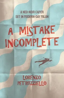 Omyl neúplný - A Mistake Incomplete
