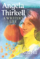 Angela Thirkellová: Život spisovateľky - Angela Thirkell: A Writer's Life