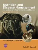 Výživa a manažment chorôb pre veterinárnych technikov a zdravotné sestry - Nutrition and Disease Management for Veterinary Technicians and Nurses