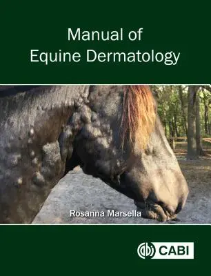 Príručka dermatológie koní - Manual of Equine Dermatology