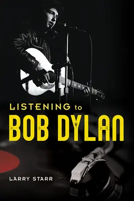 Počúvanie Boba Dylana - Listening to Bob Dylan