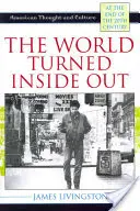 Svet naruby: Americké myslenie a kultúra na konci 20. storočia - The World Turned Inside Out: American Thought and Culture at the End of the 20th Century