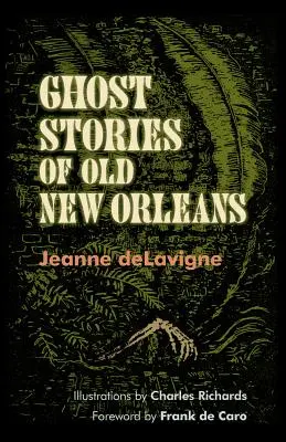 Príbehy duchov starého New Orleansu - Ghost Stories of Old New Orleans