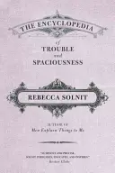 Encyklopédia problémov a priestranstiev - The Encyclopedia of Trouble and Spaciousness