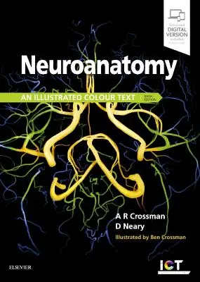 Neuroanatómia: Ilustrovaný farebný text - Neuroanatomy: An Illustrated Colour Text