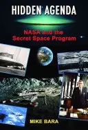 Skrytá agenda: NASA a tajný vesmírny program - Hidden Agenda: NASA and the Secret Space Program