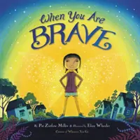 Keď si odvážny - When You Are Brave