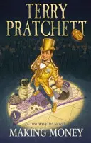 Zarábanie peňazí - (román z prostredia Discworldu 36) - Making Money - (Discworld Novel 36)