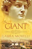 Obr: Román o Michelangelovom Dávidovi - The Giant: A Novel of Michelangelo's David