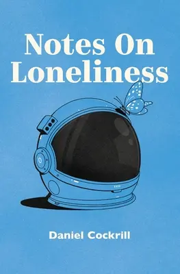 Poznámky o osamelosti - Notes on Loneliness